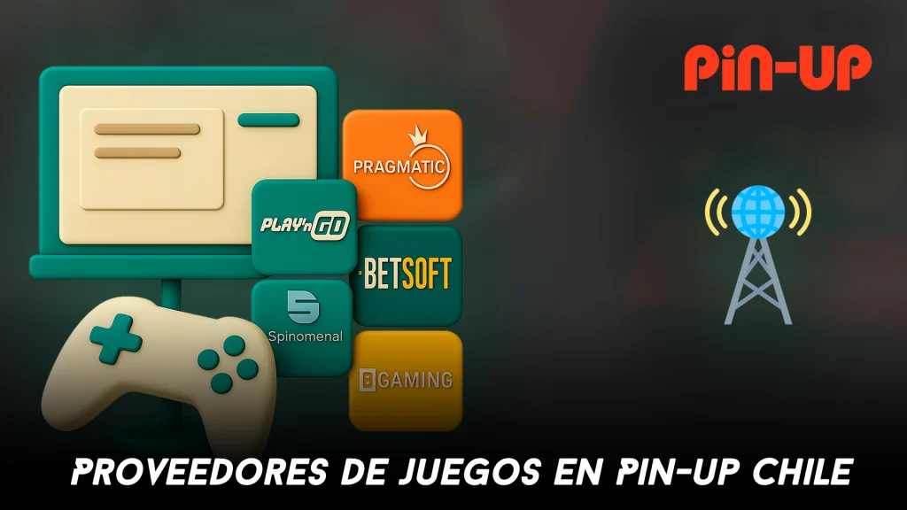 Proveedores de juegos en Pin-up Chile