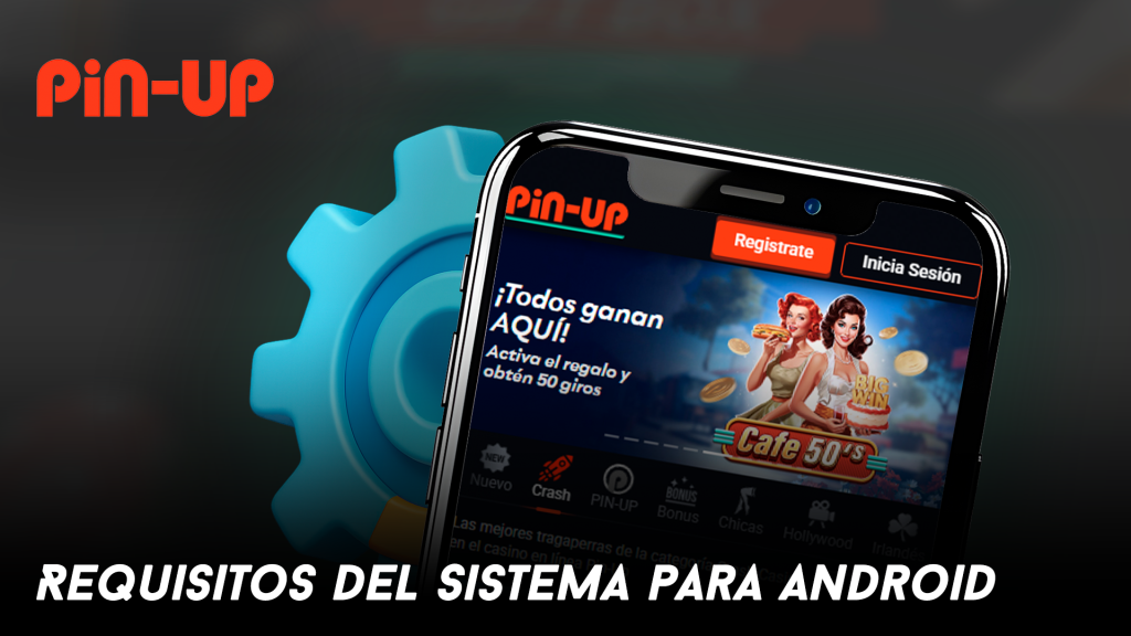 Requisitos del Sistema para Android