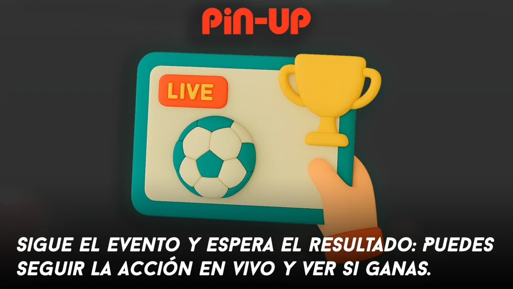 Sigue el evento y espera el resultado: Puedes seguir la acción en vivo y ver si ganas.