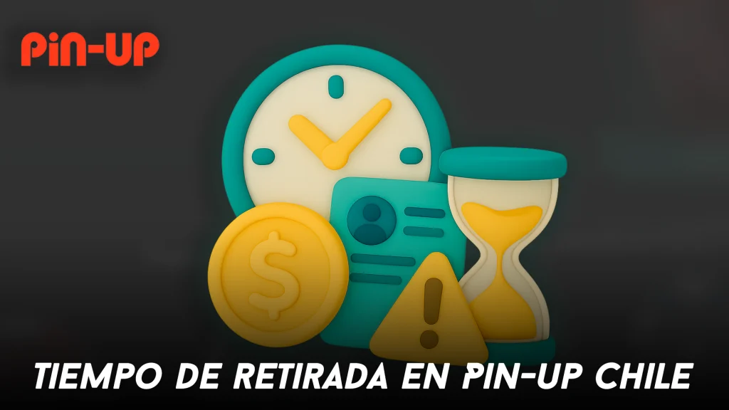 Tiempo de retirada en Pin-up Chile