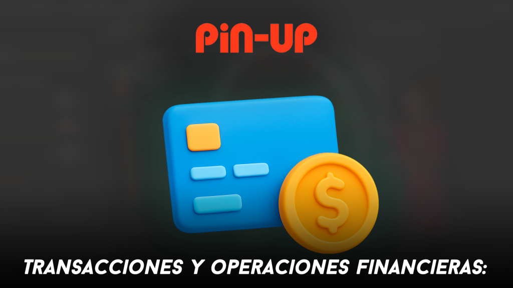 Transacciones y operaciones financieras: